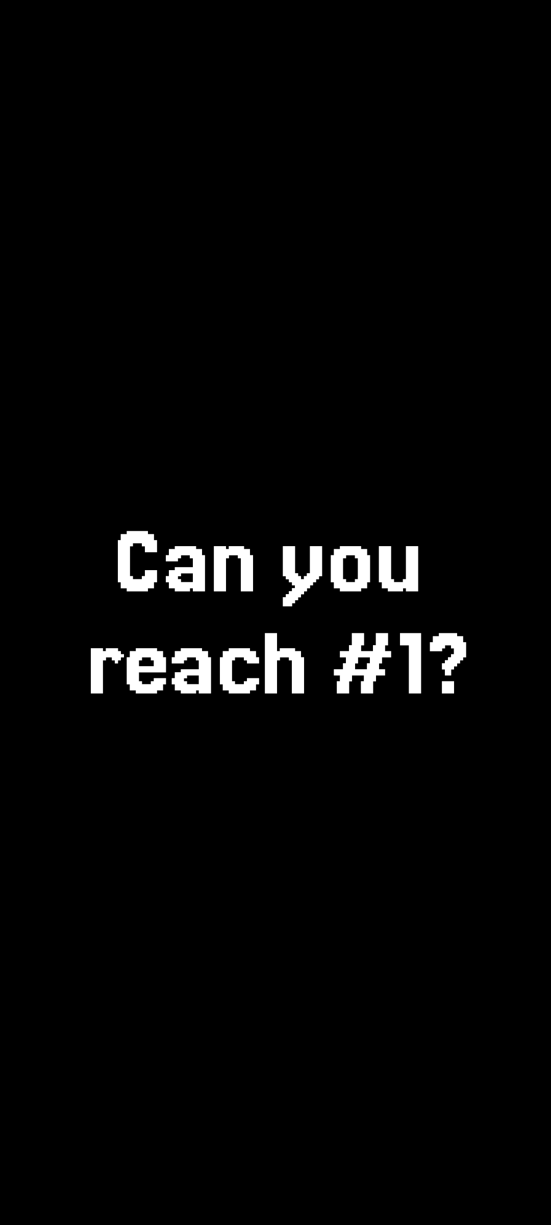 Can you reach #1?